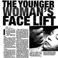 Lifestyles The Younger Woman's Facelift How far are they going to curb the subtle signs of aging? Newspaper Article 